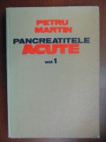 Pancreatitele acute vol 1-Petru Martin