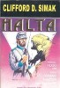 Halta - Clifford D. Simak, Roman SF Editura Pygmalion 1995, Carte de colectie, Coperta brosata, 213 pagini