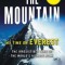The Mountain: My Time on Everest