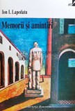 Memorii si amintiri - 1998 - Ion I. Lapedatu ($N20), Institutul European