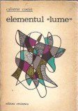 Cumpara ieftin Elementul lume Calistrat Costin - Poezie Editura Eminescu 1978 Brosata Stare Buna