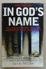 IN GOD &#039;S NAME , AN INVESTIGATION INTO THE MURDER OF POPE JOHN PAUL I by DAVID YALLOP , 2007