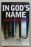 IN GOD &#039;S NAME , AN INVESTIGATION INTO THE MURDER OF POPE JOHN PAUL I by DAVID YALLOP , 2007