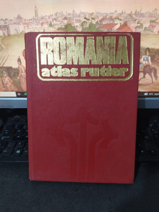 Rom&acirc;nia Atlas rutier ed. 2 Dragomir, B&acirc;lea, Mureșanu, Epure, București 1981, 111