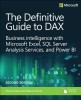 The Definitive Guide to Dax: Business Intelligence with Microsoft Excel, SQL Server Analysis Services, and Power Bi
