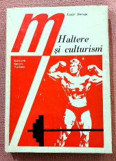 Haltere si culturism. Editura Sport-Turism, 1977 - Lazar Baroga foto