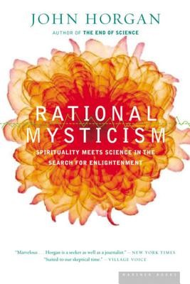 Rational Mysticism: Dispatches from the Border Between Science and Spirituality foto