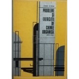 I. Cosma - Probleme si exercitii de chimie organica (Editia: 1974)