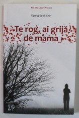 TE ROG , AI GRIJA DE MAMA de KYUNG - SOOK SHIN , 2014 foto