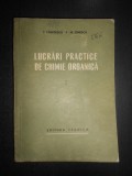 Ioan Tanasescu - Lucrari practice de chimie organica (1956, usor uzata) vol. 1
