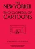 The New Yorker Encyclopedia of Cartoons: A Semi-Serious A-To-Z Archive