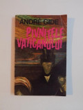 PIVNITELE VATICANULUI de ANDRE GIDE , 1993