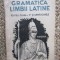 GRAMATICA LIMBII LATINE PENTRU CLASA A V-A - A. I. BUJOR FR. CHIRIAC