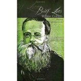 Brief Lives Wilkie Collins