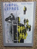 DUMITRU POPESCU - TIMPUL LEPROS CU DEDICATIE SI AUTOGRAF PENTRU VASILE BARAN