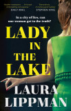 Lady in the Lake | Laura Lippman