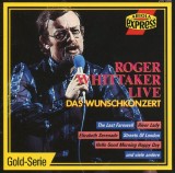 Roger Whittaker - Roger Whittaker Live - Das Wunschkonzert, CD