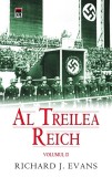 Cumpara ieftin Al treilea Reich. Volumul II | Richard J. Evans