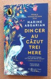 Din cer au cazut trei mere. Editura Humanitas, 2025 - Narine Abgarian