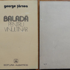 George Tarnea, Balada pentru vinul tanar, 1980, editia 1