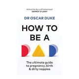 How to Be a Dad, Oscar Duke