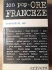 Ore Franceze Convorbiri - Ion Pop, Editura Univers 1979, 362 Pagini, Limba Romana