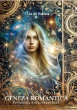 Cumpara ieftin Geneza romantica. Povestiri la limita dintre lumi - Tia di Savra - integral