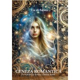 Geneza romantica. Povestiri la limita dintre lumi - Tia di Savra - integral