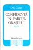 AS - ONU CAZAN - CONFIDENTA IN PARCUL ORASULUI: POVESTIRI (CU AUTOGRAF)