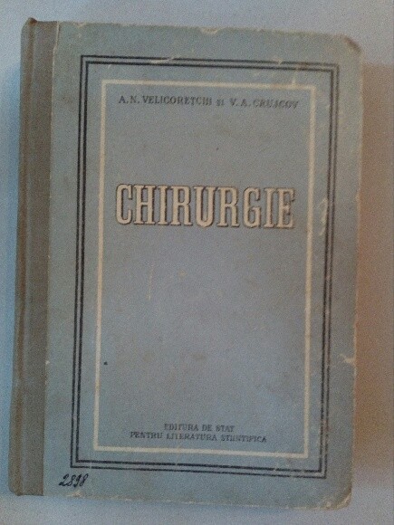 1952 - CHIRURGIE - Autori sovietici - 475 pag. cu ilustratii alb-negru