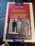 Paul Cornea - Interpretare și raționalitate