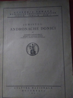 Andrei Rădulescu / JURISTUL ANDRONACHE DONICI - ediție 1930 foto