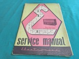 SERVICE MANUAL RADIO ISTRIA * CAIET DE REPARAȚII * UZINELE ELECTROTEHNICA BUCUREȘTI * ANII 70 * 2 1 4
