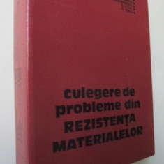 Culegere de probleme din Rezistenta Materialelor - Gh. Buzdugan , A. Beles , ..