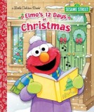 Elmo&#039;s 12 Days of Christmas