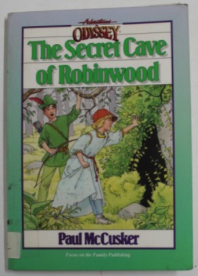 THE SECRET CAVE OF ROBINWOOD by PAUL McCUSKER , illustrated by KAREN LOCCISANO , 1992 , PREZINTA PETE SI URME DE UZURA foto