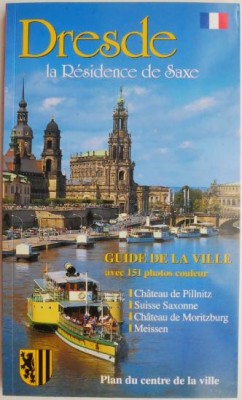 Dresde la Residence de Saxe. Guide de la ville avec 151 photos couleur foto