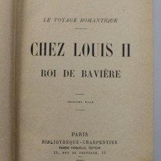 CHEZ LOUIS II ROI DE BAVIERE par FERDINAND BAC , 1910