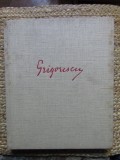Grigorescu Album Pictura G. Oprescu, Meridiane 1961, 181 pagini, Editie Cartonata