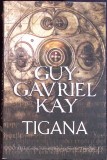 TIGANA-GUY GAVRIEL KAY-262410