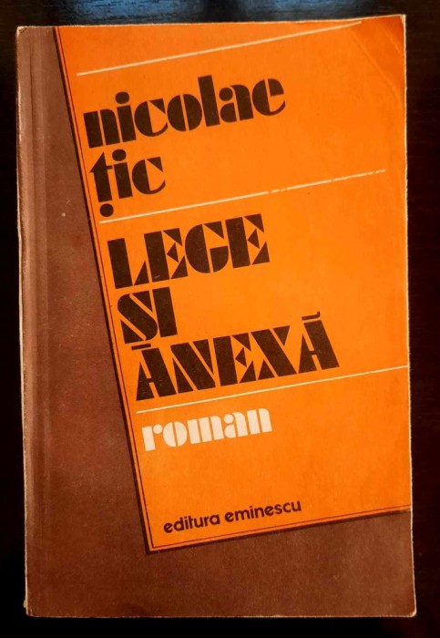 Lege si anexa - Nicolae Tic