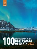 The Rough Guide to the 100 Best Places on Earth 2021