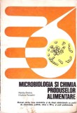 MICROBIOLOGIA SI CHIMIA PRODUSELOR ALIMENTARE. MANUAL PENTRU LICEE ECONOMICE SI DE DREPT ADMINISTRATIV-MATI-353398