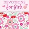 3-Minute Devotions for Girls: 180 Inspirational Readings for Young Hearts