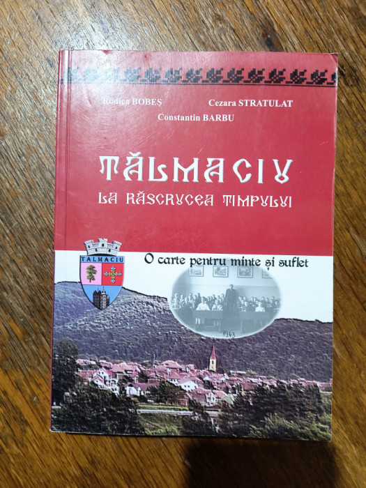 Monografie Talmaciu - Cezara Stratulat / R2P3F
