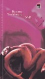 Banana Yoshimoto - N.P