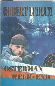Osterman Week-end - Robert Ludlum foto