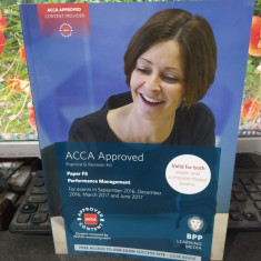 Performance Management, Practice & Revision Kit, ACCA Aproved Paper F5, 2017 017