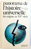 PANORAMA DE L ' HISTOIRE UNIVERSELLE DES ORIGINES AU XV e SIECLE par JACQUES - HENRI PIRENNE , 1973 , * MINIMA UZURA