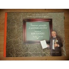 Itinerar stiintific si portrete elective- Ion Sandu